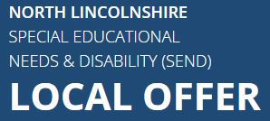 Blue rectangle that has text in white font.  The text says in capital letters North Lincolnshire Special Educational Needs & Disability (SEND) Local Offer.