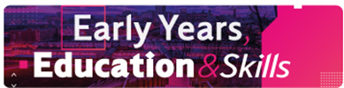Text says Early Years Education and Skills